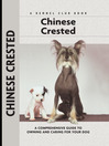 Chinese Crested (eBook): A Comprehensive Guide to Owning and Caring for Your Dog